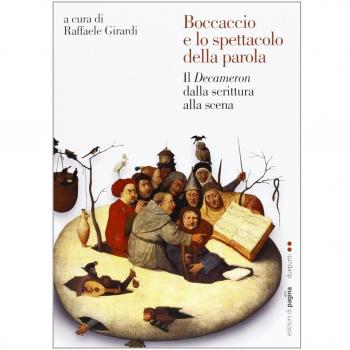 Boccaccio e lo spettacolo della parola. Il Decameron dalla scrittura alla scena