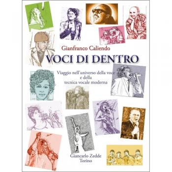 Voci di dentro. Viaggio nell'universo della voce e della tecnica vocale moderna. Con CD Audio