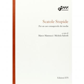 Scatole stupide. Per un uso consapevole dei media