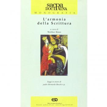 L'armonia della scrittura. Saggi in onore di padre Bernardo Boschi o.p.