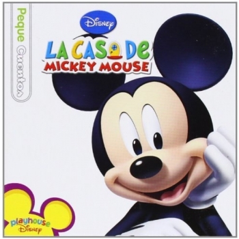 La casa de Mickey Mouse. Pequecuentos