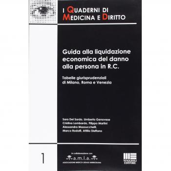 Guida alla liquidazione economica del danno alla persona in R.C. ...