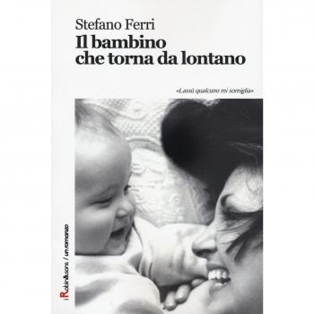 Il bambino che torna da lontano