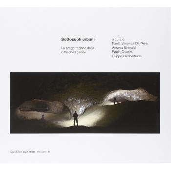 Sottosuoli urbani. La progettazione della città che scende