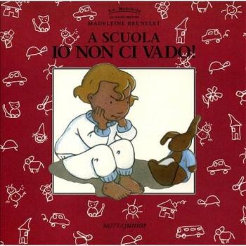 A scuola io non ci vado!
