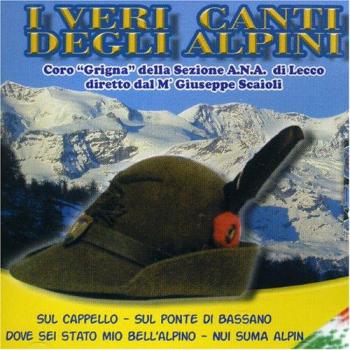 I Veri Canti Degli Alpini