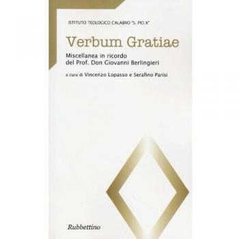 Verbum gratiae. Miscellanea in ricordo del prof. don Giovanni Berlingieri