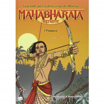 Mahabharata. La grande guerra della stirpe dei Bharata. I Pandava (Vol. 1)