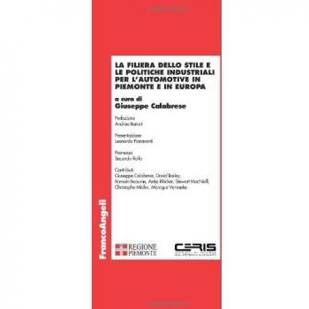 La filiera dello stile e le politiche industriali per l'automotive in Piemonte e in Europa