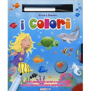 I colori. Scrivo & cancello. Con gadget