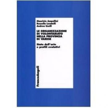 Le organizzazioni di volontariato nella provincia di Varese. Stato dell'arte e profili evolutivi