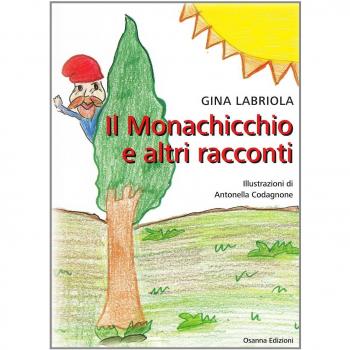 Il Monachicchio e altri racconti