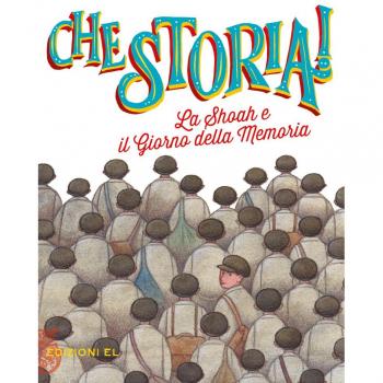 La Shoah e il giorno della memoria. Ediz. a colori