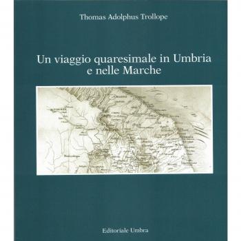 Un viaggio quaresimale in Umbria e nelle Marche