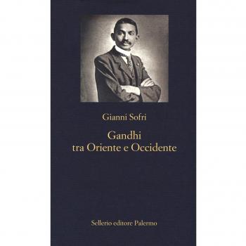 Gandhi tra Oriente e Occidente