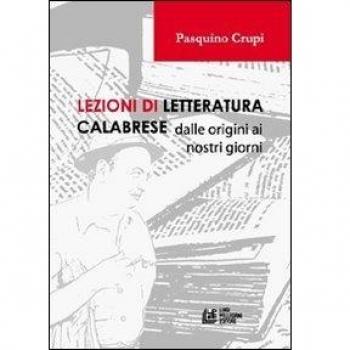 Lezioni di letteratura calabrese dalle origini ai nostri giorni