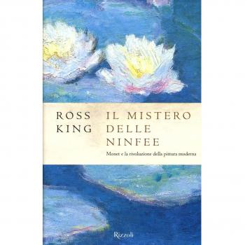 Il mistero delle ninfee. Monet e la rivoluzione della pittura moderna