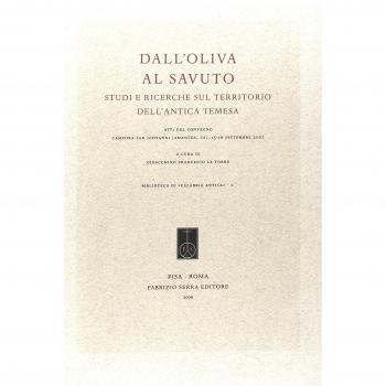 Dall'Oliva al Savuto. Studi e ricerche sul territorio dell'antica Temesa. Atti del Covegno (Campora San Giovanni, 15-16 settembre 2007)