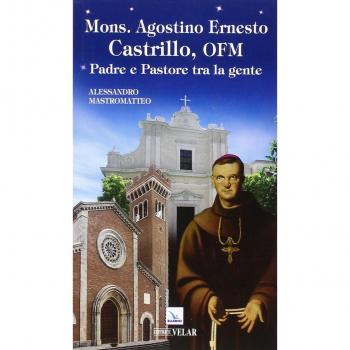Mons. Agostino Ernesto Castrillo, ofm. Padre e pastore tra la gente