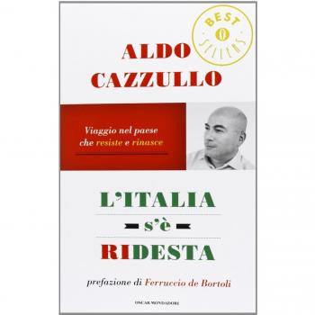 L'Italia s'è ridesta. Viaggio nel paese che resiste e rinasce