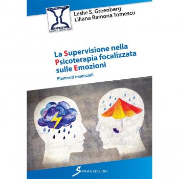 La supervisione nella psicoterapia focalizzata sulle emozioni. Elementi essenziali