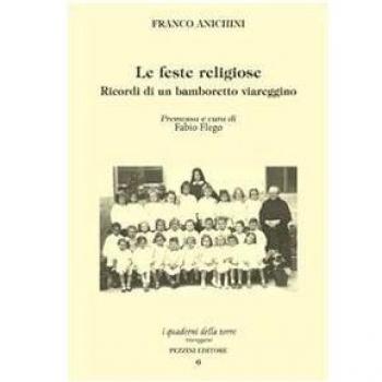 Le feste religiose. Ricordi di un bamboretto viareggino