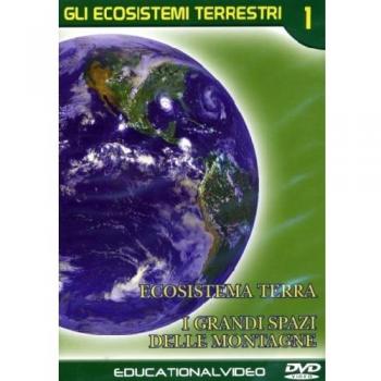 Gli Ecosistemi Terrestri Vol.1