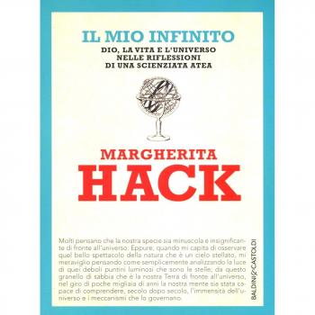 Il mio infinito. Dio, la vita e l'universo nelle riflessioni di una scienziata atea