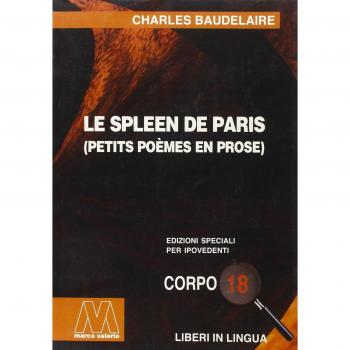 Le spleen de Paris. Ediz. per ipovedenti