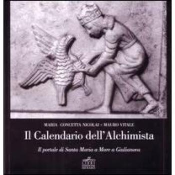 Il calendario dell'alchimista. Il portale di santa Maria a mare a Giulianova