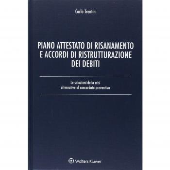 Piano Attestato Di Risanamento E Accordi Di Ristrutturazione Di Debiti