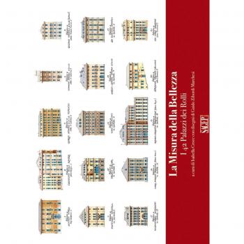 La misura della bellezza. I 42 palazzi dei Rolli. Ediz. bilingue