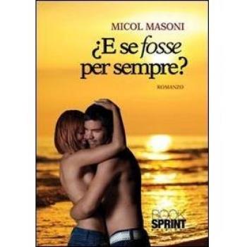 E se fosse per sempre?