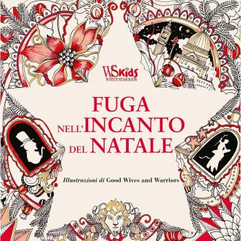 Fuga nell'incanto del Natale. Colouring book da Charles Dickens. Ediz. illustrata