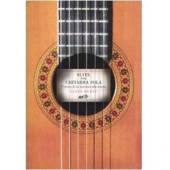 Suite per chitarra sola. Il ritorno di un musicista alla musica