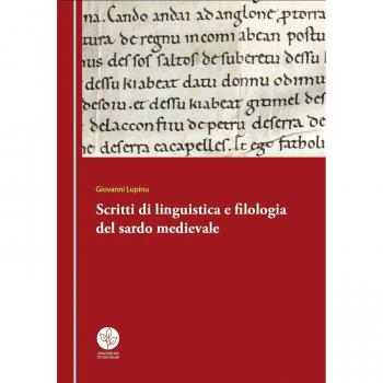 Scritti di linguistica e filologia del sardo medievale