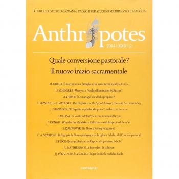 Anthropotes. Rivista di studi sulla persona e la famiglia (2014) (Vol. 2)