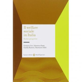 Il welfare sociale in Italia. Realtà e prospettive
