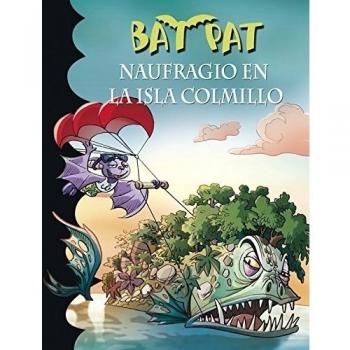 Naufragio en la Isla Colmillo (Serie Bat Pat 38)