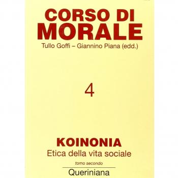 Corso di morale. Koinonia. Etica della vita sociale (2) (Vol. 4)