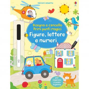 Figure, lettere e numeri. Disegno e cancello. Primi punti magici. Ediz. illustrata. Con gadget