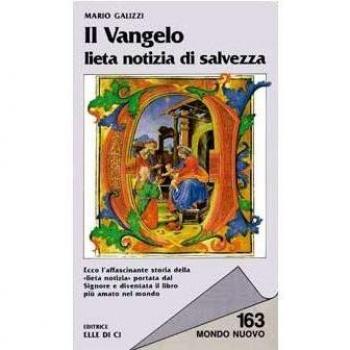 Il Vangelo lieta notizia di salvezza