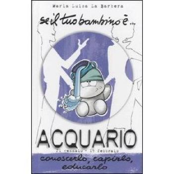 Se il tuo bambino è... Acquario