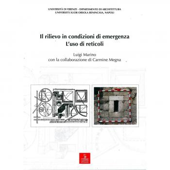 Il rilievo in condizioni di emergenza. L'uso di reticoli