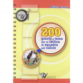 Duecento giochi a tema per la tattica di squadra nel calcio