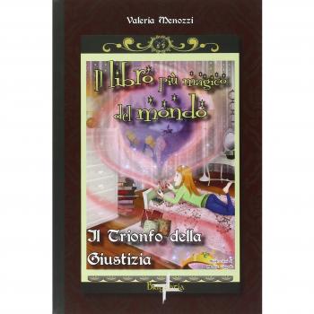 Il trionfo della giustizia. Il libro più magico del mondo: 2