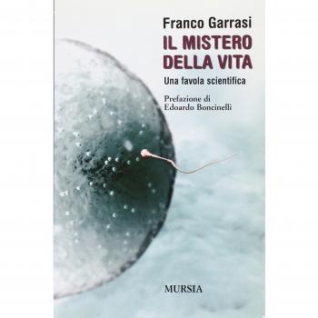 Il mistero della vita. Una favola scientifica