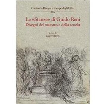 Le «stanze» di Guido Reni. Disegni del maestro e della scuola