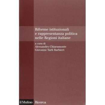 Riforme istituzionali e rappresentanza politica nelle Regioni italiane