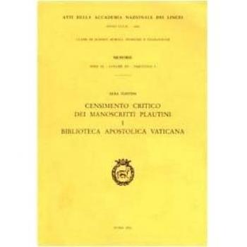 Censimento critico dei manoscritti plautini. Biblioteca Apostolica Vaticana (Vol. 1)